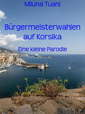 cover image of Bürgermeisterwahlen auf Korsika
